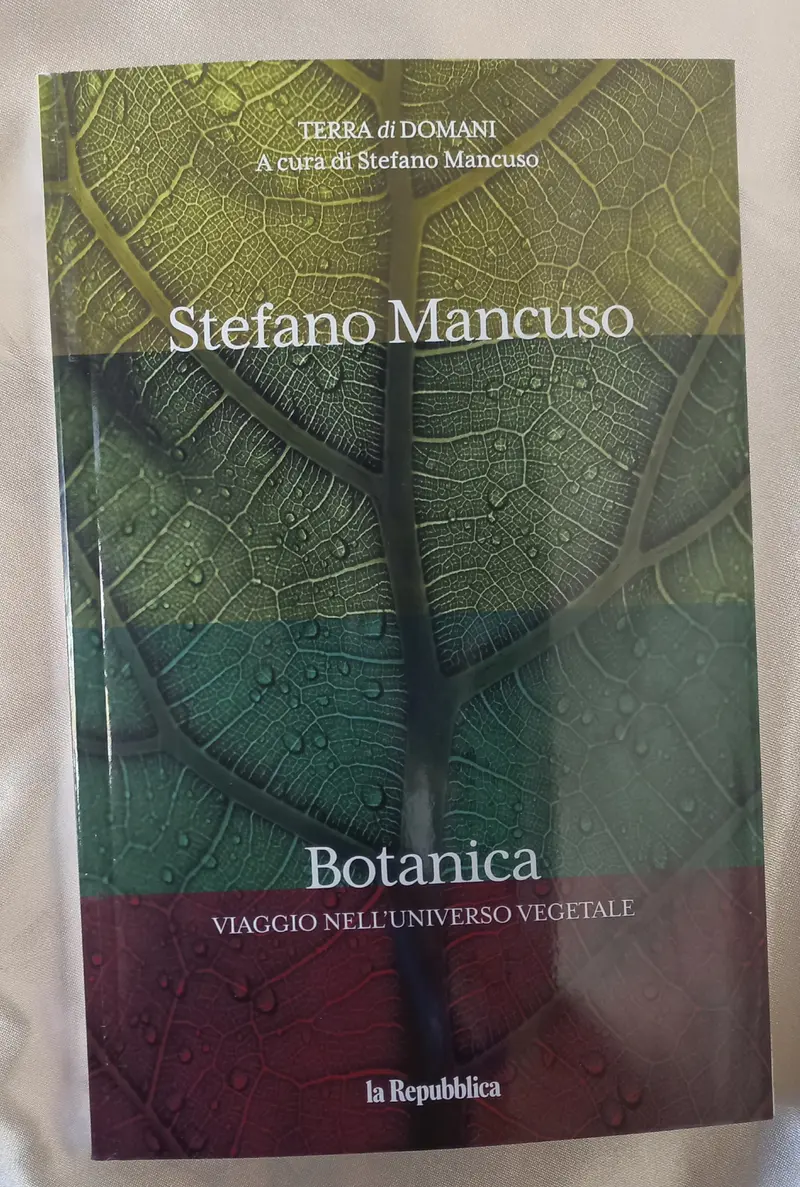 TERRA DI DOMANI 1^ uscita STEFANO MANCUSO - BOTANICA Viaggio nell'universo vegetale (Piano dell'opera in 2^ foto)
