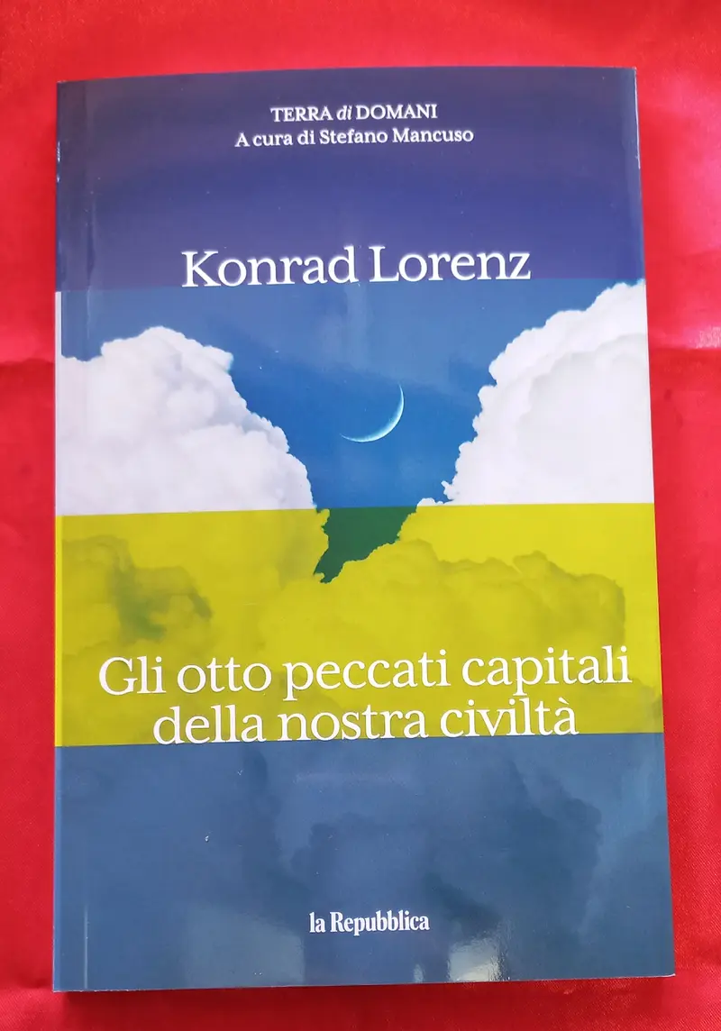 TERRA DI DOMANI 9^ uscita KONRAD LORENZ - GLI OTTO PECCATI CAPITALI DELLA NOSTRA CIVILTA' (Piano dell'opera in 2^ foto)